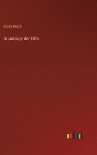 bokomslag Grundzüge der Ethik