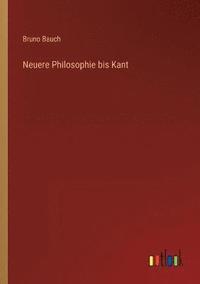 bokomslag Neuere Philosophie bis Kant