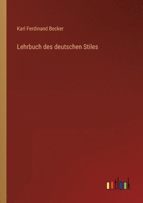 bokomslag Lehrbuch des deutschen Stiles