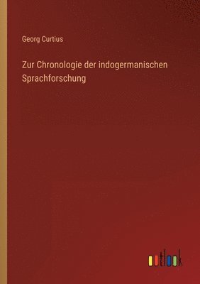 bokomslag Zur Chronologie der indogermanischen Sprachforschung