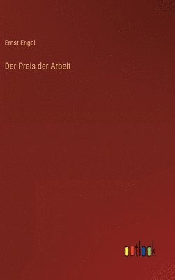 bokomslag Der Preis der Arbeit