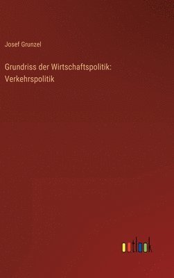 bokomslag Grundriss der Wirtschaftspolitik