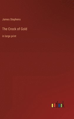 The Crock of Gold 1