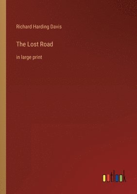 The Lost Road 1