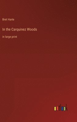 In the Carquinez Woods