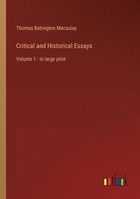 bokomslag Critical and Historical Essays