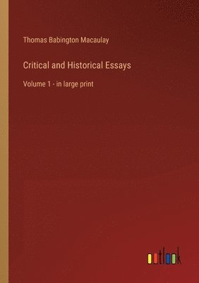 bokomslag Critical and Historical Essays