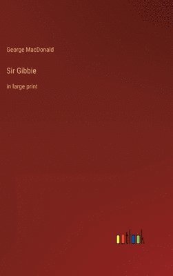 bokomslag Sir Gibbie
