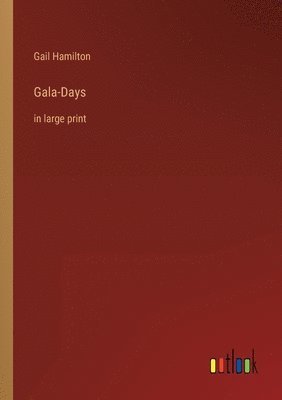 bokomslag Gala-Days