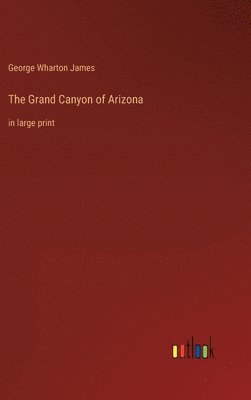 The Grand Canyon of Arizona 1