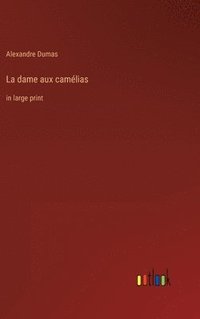 bokomslag La dame aux camélias