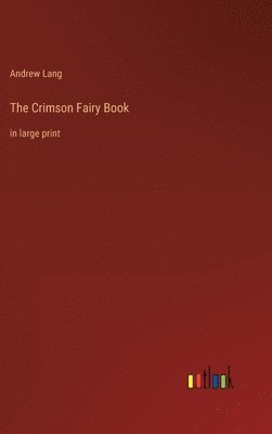 bokomslag The Crimson Fairy Book