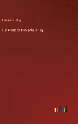 Der Deutsch-Dnische Krieg 1