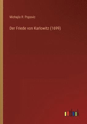 Der Friede von Karlowitz (1699) 1