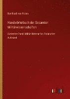 bokomslag Handwörterbuch der Gesamten Militärwissenschaften: Siebenter Band: Militärliteratur bis Polnischer Aufstand