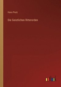 bokomslag Geistlichen Ritterorden
