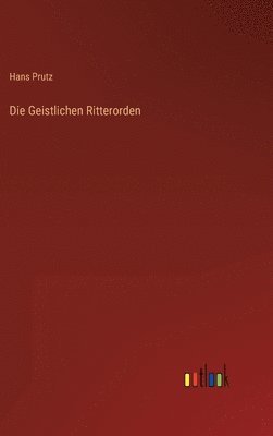 bokomslag Geistlichen Ritterorden