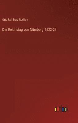 bokomslag Der Reichstag von Nrnberg 1522-23