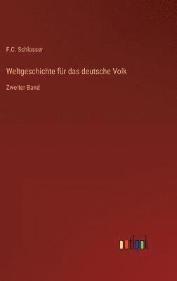 bokomslag Weltgeschichte fr das deutsche Volk