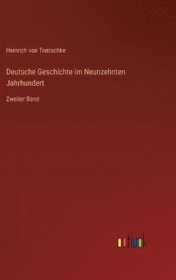 Deutsche Geschichte im Neunzehnten Jahrhundert 1