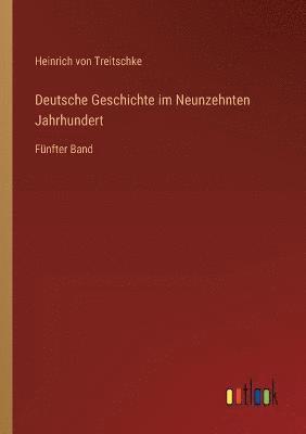 Deutsche Geschichte im Neunzehnten Jahrhundert