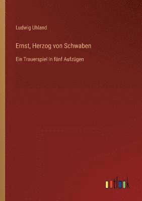 bokomslag Ernst, Herzog von Schwaben