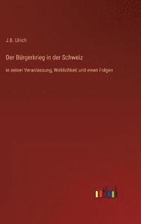 bokomslag Der Brgerkrieg in der Schweiz