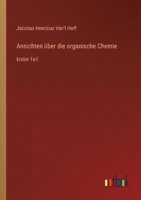 bokomslag Ansichten uber die organische Chemie