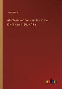 bokomslag Abenteuer von drei Russen und drei Englandern in Sud-Afrika