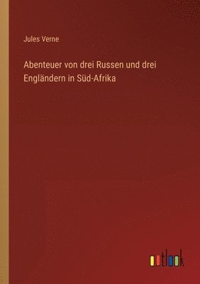 bokomslag Abenteuer von drei Russen und drei Englandern in Sud-Afrika