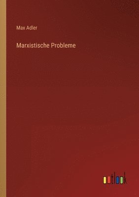 Marxistische Probleme 1