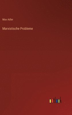 Marxistische Probleme 1