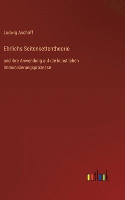 Ehrlichs Seitenkettentheorie 1