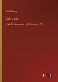 bokomslag Kein Glück