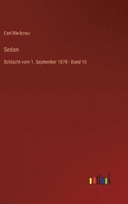 Carl Bleibtreu - Sedan, Inbunden