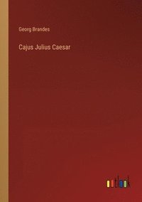 bokomslag Cajus Julius Caesar