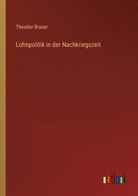 bokomslag Lohnpolitik in der Nachkriegszeit