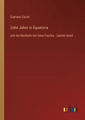 Zehn Jahre in AEquatoria 1