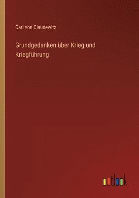 bokomslag Grundgedanken über Krieg und Kriegführung