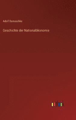 Geschichte der Nationalökonomie