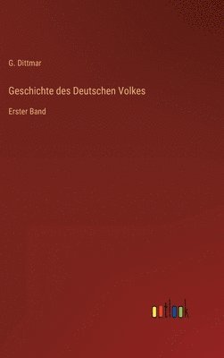 bokomslag Geschichte des Deutschen Volkes