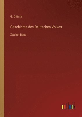 bokomslag Geschichte des Deutschen Volkes