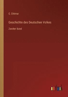 Geschichte des Deutschen Volkes 1