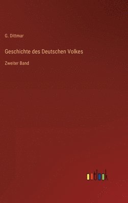 bokomslag Geschichte des Deutschen Volkes