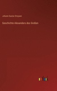 bokomslag Geschichte Alexanders des Großen