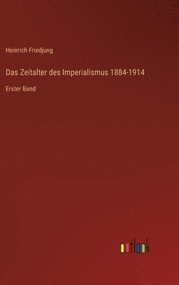 Das Zeitalter des Imperialismus 1884-1914 1