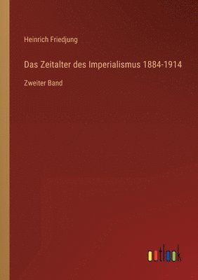 Das Zeitalter des Imperialismus 1884-1914 1