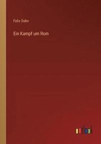 bokomslag Ein Kampf um Rom