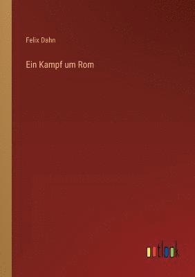 bokomslag Ein Kampf um Rom