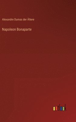 bokomslag Napoleon Bonaparte